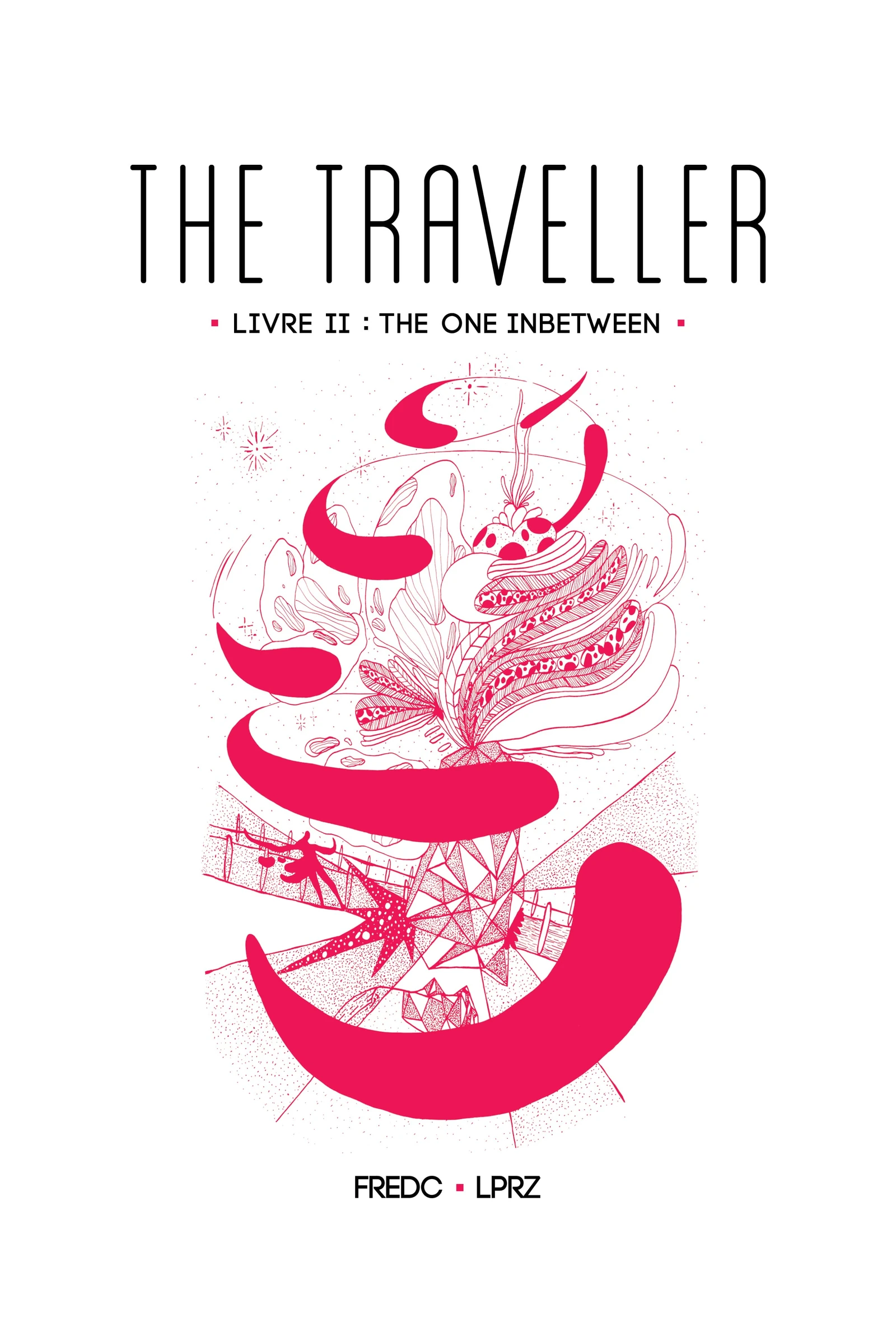 Roman graphique — The Traveller II, The One In-Between — Frédéric Cordier (FREDC)